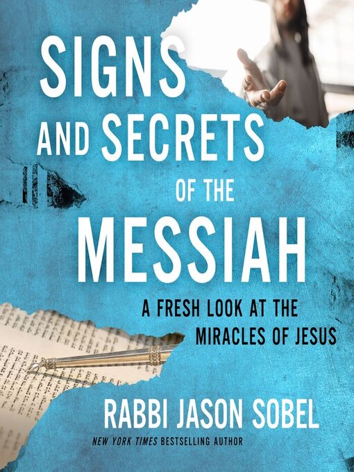 Title details for Signs and Secrets of the Messiah by Rabbi Jason Sobel - Available